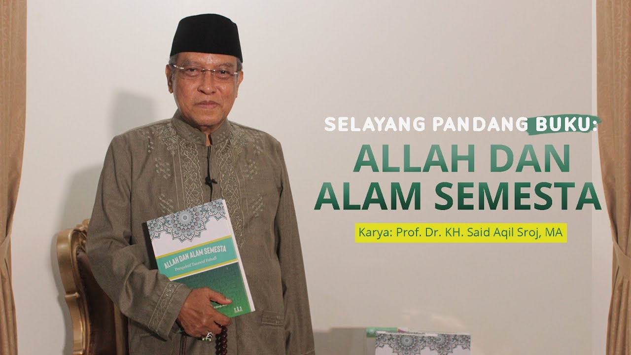 Kiai Said Luncurkan Buku Allah dan Alam Semesta