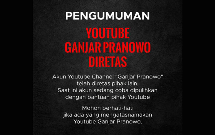 Akun Channel YouTube Ganjar Pranowo Diretas