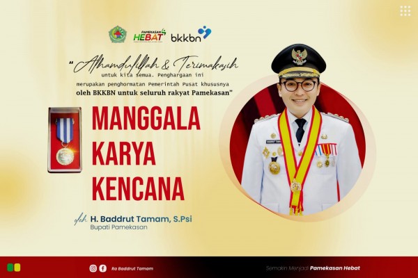 Dapat Penghargaan Manggala Karya Kencana, Bupati Pamekasan; Ini Buat Rakyat