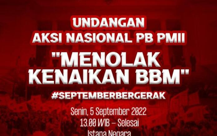 Tolak Kenaikan BBM, PB PMII Akan Kerahkan Ribuan Kader Aksi di Istana Negara