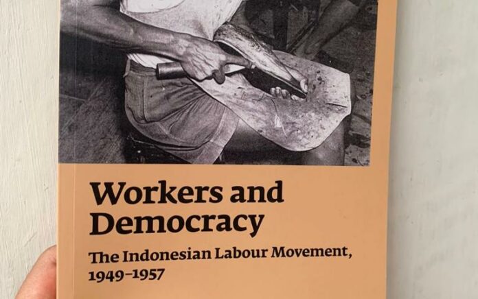 Aktivisme Buruh dalam Cengkraman Partai Politik | Resensi: Virdika Rizky Utama