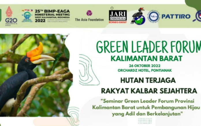 Green Leader Forum Kalbar: Hutan Terjaga, Rakyat Kalbar Sejahtera