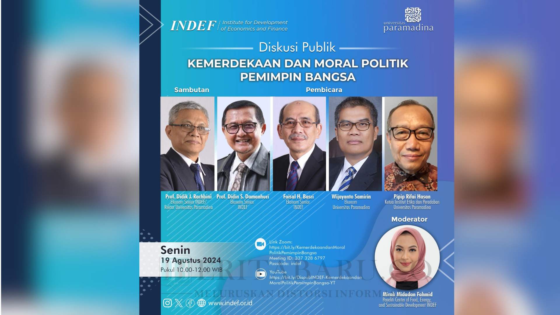 INDEF dan Universitas Paramadina Gelar Diskusi Publik Bahas Krisis Moral dalam Kepemimpinan Bangsa